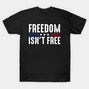 Freedom-isnt-free T-Shirt